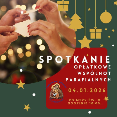 Spotkanie opłatkowe wspólnot parafialnych